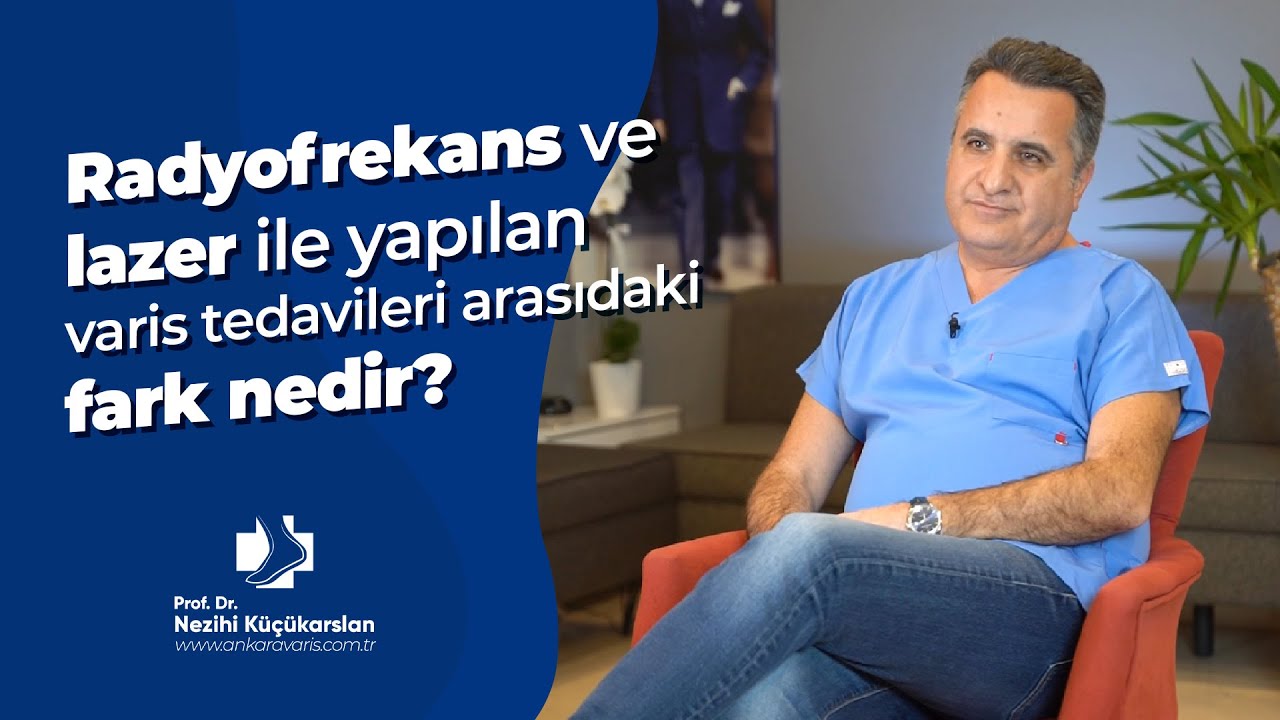 Radyofrekans ve Lazerle Yapılan Varis Tedavisi Arasındaki Fark Nedir?