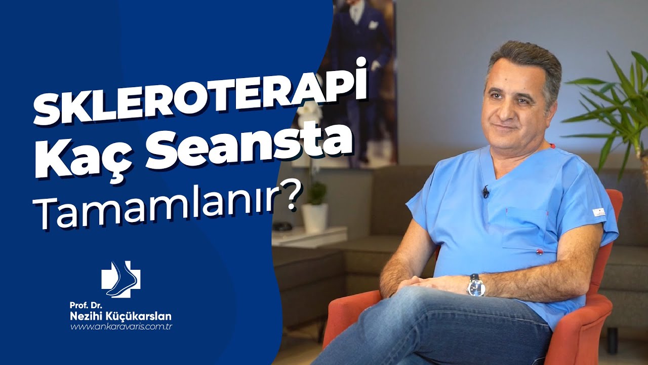 SKLEROTERAPİ KAÇ SEANSTA TAMAMLANIR?